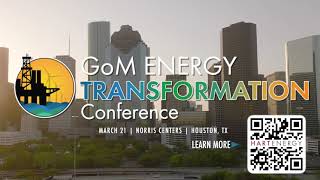 Gulf of Mexico  Energy Transformation Conference 2023 [upl. by Marj]