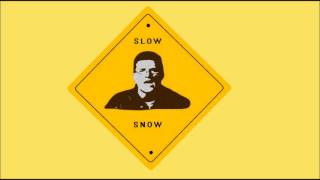 Snow  Informer  SLOWED DOWN  12 speed [upl. by Cardie]