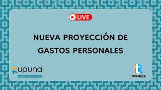 Nueva Proyección de Gastos Personales  Julio 2023 [upl. by Nobel]