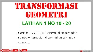 Pembahasan Soal Transformasi Geometri 1 No 19  20 End  Transformasi Gabungan  Matematika SMA [upl. by Estrin]