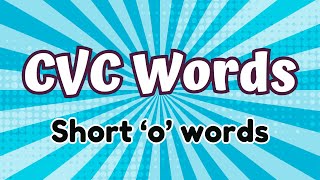 CVC Words Reading Practice  All Short o Words  Phonics for Kids [upl. by Dnalel978]