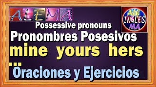 Pronombres Posesivos En Ingles  Possessive Pronouns  Oraciones y Ejercicios  Lección  20 [upl. by Tiphany449]