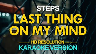 KARAOKE Last Thing On My Mind  Steps [upl. by Sewole]