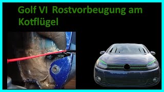 Golf VI Rost vorbeugen am Kotflügel [upl. by Anifad625]