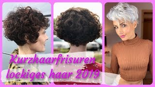 Die fetzige 20 Ideen zu kurzhaarfrisuren lockiges haar damen 2019 [upl. by Kcira]