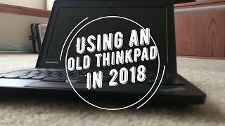 Should you buy an Old Lenovo Thinkpad in 2019 Lenovo x130e [upl. by Aeli648]