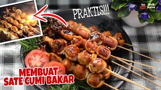 MEMBUAT SATE CUMI BAKAR SENDIRI ENAKKKDIJAMIN PUASSS [upl. by Tilla]