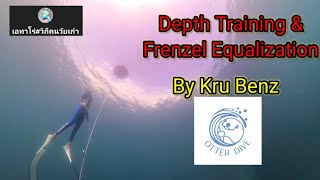 Depth Training amp Frenzel Equalization แสมสาร โดยครูเบนซ์ Otter Dive [upl. by Juline438]