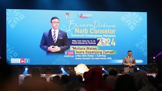 Bicara Perdana Naib Canselor UKM 2024  quotMutiara Watan Juara Sepanjang Zamanquot [upl. by Eendys705]