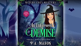 Book 1 An Unforeseen Demise full length audiobook Trouble Down Under Cozy Mystery Series [upl. by Mariya]