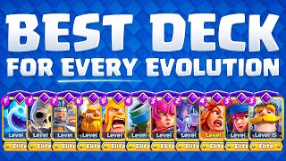 BEST DECKS for EVERY EVOLUTION in Clash Royale 🏆 [upl. by Aneles736]