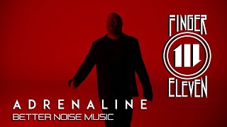 Finger Eleven  Adrenaline Official Video [upl. by Elianore]