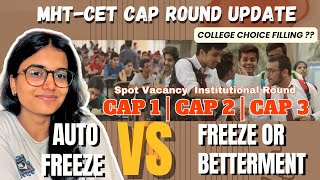 MHT CET CAP Process AZ  Choice Filling 📝 AutoFreeze 🥶 Betterment 😇 Freeze 😵  Vacancy Spot [upl. by Iverson]