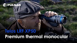 Pulsar Telos LRF XP50  Premium Thermal Monocular  Presentation [upl. by Alanson]