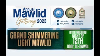 Grand Shimmering Light Mawlid [upl. by Raseta]