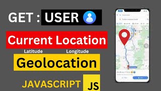 How to Get User Current Location from the Browser with Geolocation API  Get Location in JavaScript [upl. by Hartnett819]