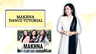 MAKHNA DANCE TUTORIAL  DRIVE  Sushant Singh Rajput  Jacqueline Fernandez  Sangeet Choreography [upl. by Ahsieker]