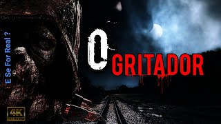 O Gritador [upl. by Drageruaeb]