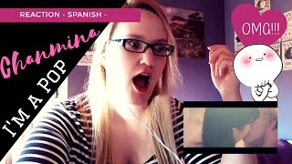 「ちゃんみな」CHANMINA  Im a Pop  REACTION SPANISH [upl. by Neveda]