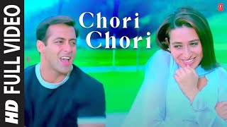 quotChori Chori Sapno Meinquot Film Chal Mere Bhai Salman Khan  Karishma Kapoor [upl. by Rogerson]