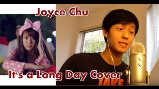 Joyce Chu 四葉草  Its A Long Day Cover [upl. by Alber]