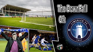 The Downfall Of Limerick FC [upl. by Aihsena]