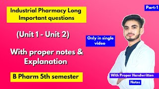 Industrial pharmacy 5th semester important questions। Long Questions। B Pharm। Part1। [upl. by Chapin702]