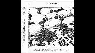 SLANDER 1992 Demo Politicians Cause It  UK Punk Demos [upl. by Barron]