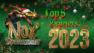 Nox Spellenzolder Top 5 Twee Spelers 2023 [upl. by Stelle238]