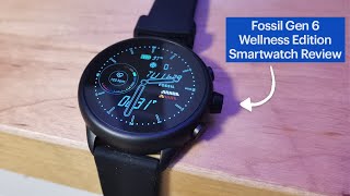 Fossil Gen 6 Wellness Edition Smartwatch Review [upl. by Cybill567]