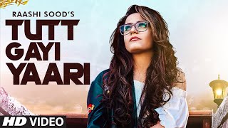 Raashi Sood Tutt Gayi Yaari Full Song Goldboy  Navi Ferozpur Wala  Latest Punjabi Song 2020 [upl. by Waneta426]