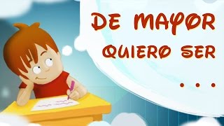 DE MAYOR QUIERO SER  AUDIO CUENTO INFANTIL PARA NIÑOS  ESPAÑOL [upl. by Salem178]