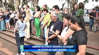 UNESPAR FAZ EVENTO UNESPAR E SOCIEDADE NO CENTRO DE CAMPO MOURÃO [upl. by Arriaes]