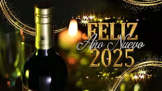 MENSAJE DE FELIZ AÑO NUEVO 2025 [upl. by Ahsilet59]