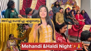 Sister in law Mehandi amp Haldi Night Full Vlog Banglore ചെക്കന്റെ വീട്ടിലെ പരിപാടികൾ ✨🤩 [upl. by Shane]