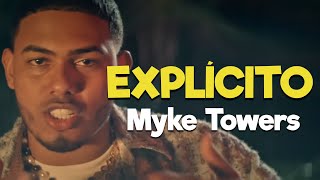 Myke Towers  EXPLICITO LetraLirics HD  Lo nuestro va má allá de lo físico [upl. by Aifos]