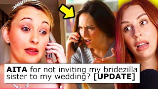 AITA for not inviting my bridezilla sister to my wedding  REACTION [upl. by Einnov]