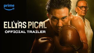 Official Trailer Ellyas Pical  21 Maret 2024 di Prime Video [upl. by Neetsuj]