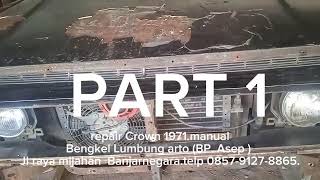 REPAIR CROWN TH 1971 TRANMISI MANUAL otomotif repairing bengkelmodifikasi bengkelmobil [upl. by Nalepka588]