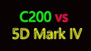 Canon C200 vs Canon 5D Mark IV [upl. by Akeinahs]