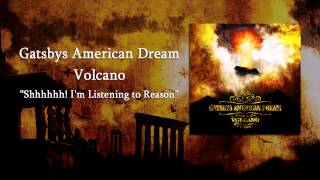 Gatsbys American Dream  Shhhhhh Im Listening to Reason [upl. by Akibma]