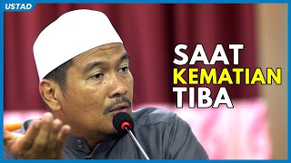 SAAT KEMATIAN TIBA  Ustaz Ahmad Dusuki Abd Rani USTAD [upl. by Yenffad]