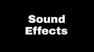 Sound effects 62 famous sound effects [upl. by Oisangi]