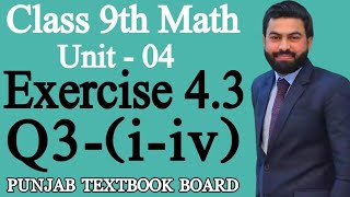 Class 9th Math Unit 4Exercise 43 Question 3 iiv9 Maths Exercise 43 Q3 iivPTB [upl. by Jayson701]