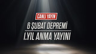 6 Şubat Depremi  1Yıl Anma Yayını [upl. by Attennyl]