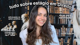 como conseguir estágio de Direito 🧑🏽‍💻⚖️ áreas de atuação entrevista e [upl. by Lebasi]