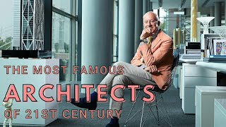 Top 10 Most Famous Architects of 21st Century [upl. by Courtnay]