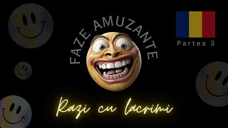 Umor românesc 😂 Râzi cu lacrimi 😂 Faze amuzante 😂 Faze comice 😂 Partea 3 [upl. by Ettelracs]