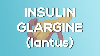 Insulin Glargine Lantus  Toujeo Nursing Drug Card Simplified  Pharmacology [upl. by Byler]