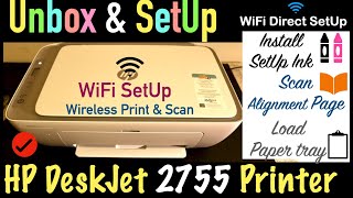 HP DeskJet 2755 Unbox WiFi SetUp WiFi Direct Set Up Copy Test Wireless Scan Print amp Review [upl. by Imhskal933]